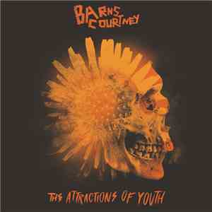 Barns Courtney - The Attractions Of Youth download flac mp3