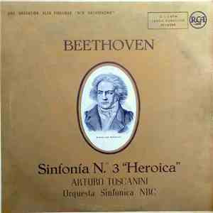 Beethoven - Arturo Toscanini, Orquesta Sinfónica NBC - Sinfonía N.º 3 "Heroica" download flac mp3