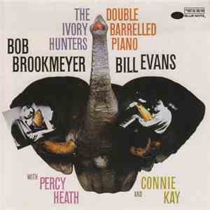 Bob Brookmeyer & Bill Evans - The Ivory Hunters download flac mp3