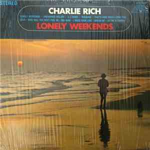 Charlie Rich - Lonely Weekends download flac mp3