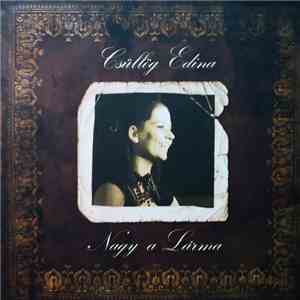 Csüllög Edina - Nagy A Lárma download flac mp3