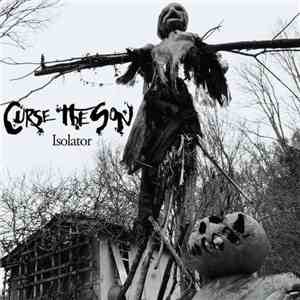 Curse The Son - Isolator download flac mp3