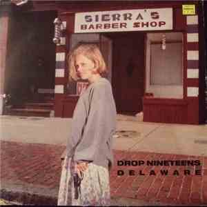 Drop Nineteens - Delaware download flac mp3