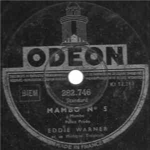 Eddie Warner Et Sa Musique Tropicale - Mambo N° 5 / Mambo N° 8 download flac mp3