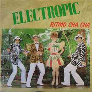 Electropic  - Ritmo Cha Cha download flac mp3
