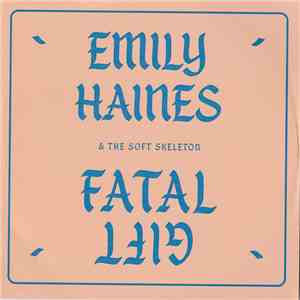 Emily Haines & The Soft Skeleton - Fatal Gift download flac mp3