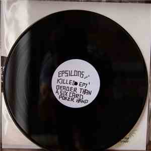 Epsilons - Killed 'Em Deader 'N A Six Card Poker Hand download flac mp3