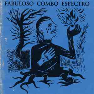 Fabuloso Combo Espectro - Fabuloso Combo Espectro download flac mp3