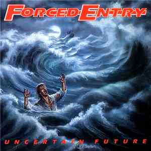 Forced Entry - Uncertain Future / The Shore download flac mp3