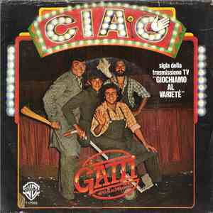 I Gatti Di Vicolo Miracoli - Ciao download flac mp3