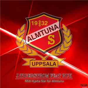 J. Tigerstrom - Mitt Hjarta Slar For Almtuna download flac mp3