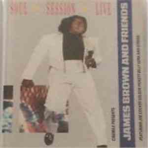 James Brown - James Brown & Friends - Soul Session Live download flac mp3