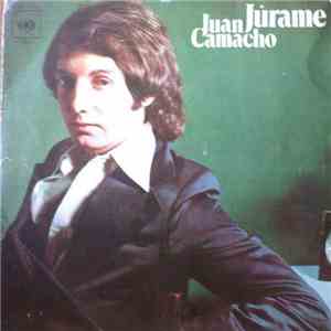 Juan Camacho - Júrame download flac mp3