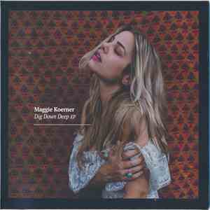 Maggie Koerner - Dig Down Deep EP download flac mp3