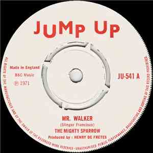 Mighty Sparrow - Mr. Walker / Mae Mae download flac mp3