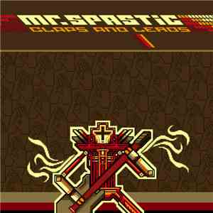 Mr. Spastic - Claps And Leads download flac mp3