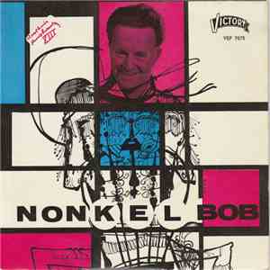 Nonkel Bob - Zingt Voor Zijn Vriendjes download flac mp3