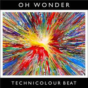 Oh Wonder - Technicolour Beat download flac mp3