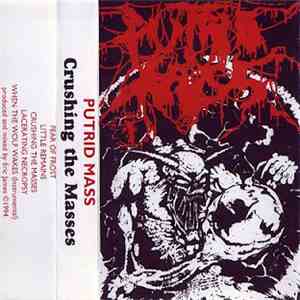 Putrid Mass - Crushing The Masses download flac mp3