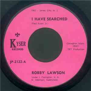 Robby Lawson - I Have Searched / Burning Sensation download flac mp3
