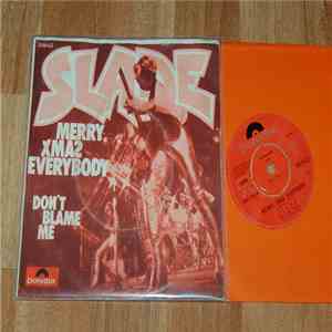 Slade - Merry Xmas Everybody / Don't Blame Me download flac mp3