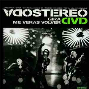 Soda Stereo - Gira Me Veras Volver DVD download flac mp3