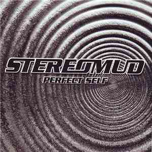 Stereomud - Perfect Self download flac mp3