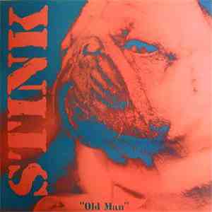 Stink / Building Club - Old Man / Burn It Down! download flac mp3