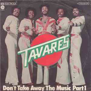 Tavares - Don't Take Away The Music Part 1 download flac mp3