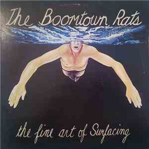 The Boomtown Rats - The Fine Art Of Surfacing download flac mp3