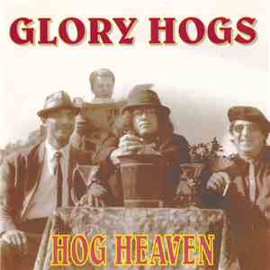 The Glory Hogs - Hog Heaven download flac mp3
