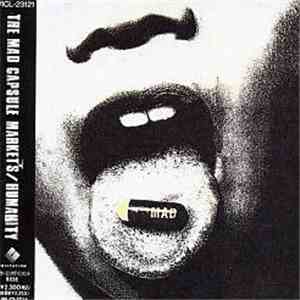 The Mad Capsule Market's - Humanity download flac mp3