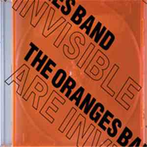 The Oranges Band - Are Invisible download flac mp3