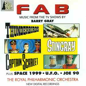 The Royal Philharmonic Orchestra - FAB - Music From The TV Shows By Barry Gray download flac mp3