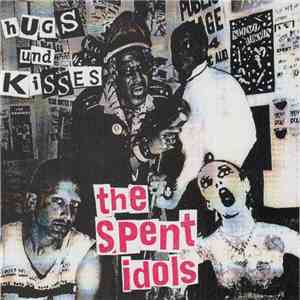 The Spent Idols - Hugs Ünd Kisses / Tonite! download flac mp3
