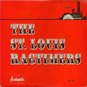 The St. Louis Ragtimers - The St. Louis Ragtimers Volume 1 download flac mp3