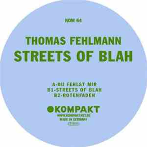 Thomas Fehlmann - Streets Of Blah download flac mp3