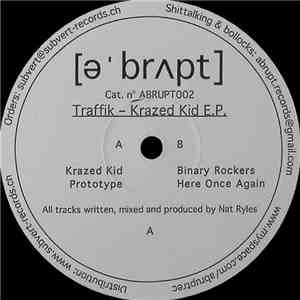 Traffik  - Krazed Kid E.P. flac mp3 download