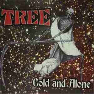 Tree  - Cold And Alone download flac mp3