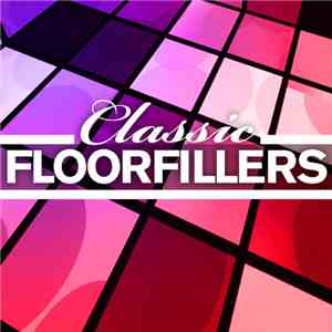 Various - Classic Floorfillers download flac mp3