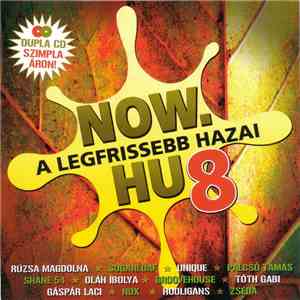 Various - Now.Hu 8 - A Legfrissebb Hazai download flac mp3
