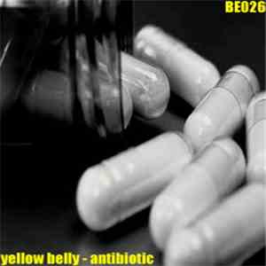Yellow Belly - Antibiotic download flac mp3