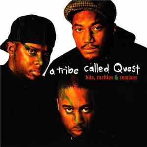 A Tribe Called Quest - Hits, Rarities, & Remixes download flac mp3