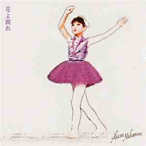 Akina Nakamori - 花よ踊れ download flac mp3