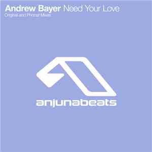 Andrew Bayer - Need Your Love download flac mp3