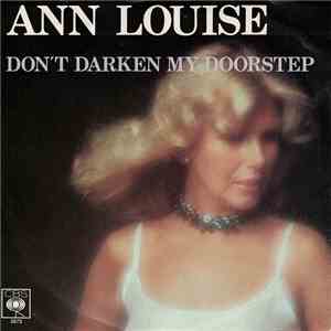 Ann Louise - Don't Darken My Doorstep download flac mp3