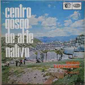 Centro Qosqo Del Arte Nativo - Qosqo Takiyninchis Volumen 2 download flac mp3