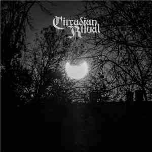 Circadian Ritual - Circadian Ritual download flac mp3