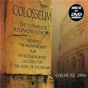 Colosseum - The Complete Reunion Concert download flac mp3