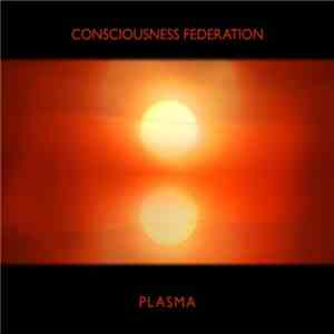 Consciousness Federation - Plasma download flac mp3